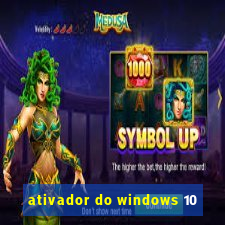 ativador do windows 10